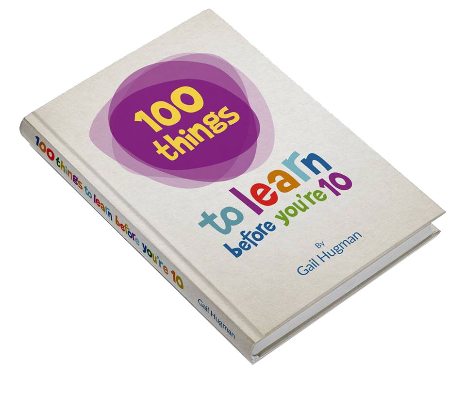 100 Things to Learn Before You’re 10