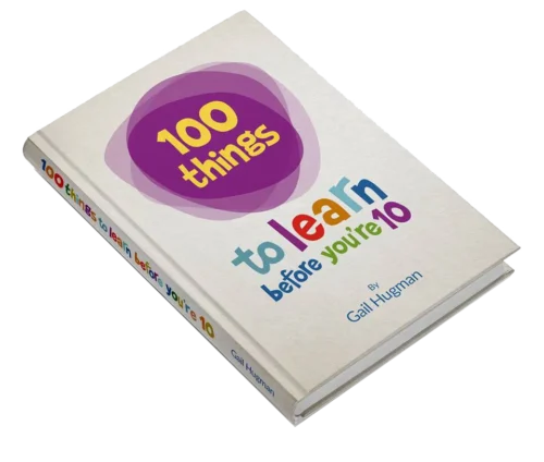 100 Things to learn before youre 10